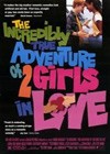 The Incredibly True Adventures Of Two Girls In Love (1995)2.jpg